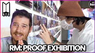 BTS RMs Visit to 2022 BTS EXHIBITION  Proof in Seoul  REACTION [upl. by Ahseekal]