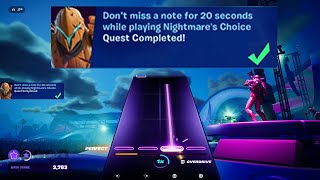 How to EASILY Dont miss a note for 20 seconds while playing Nightmares Choice in Fortnite Quest [upl. by Stu]