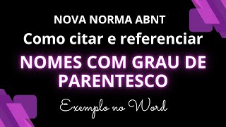 Nova Norma ABNT Como Citar e Referenciar Nome com Grau de Parentesco Júnior Neto – Exemplos [upl. by Arimak]