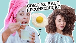 RECONSTRUÇÃO CASEIRA PARA TODOS OS TIPOS DE CABELO  por Ana Lídia Lopes [upl. by Yeltrab]