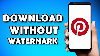 How To Download Pinterest Video Without Watermark 2023 Guide [upl. by Debbi412]