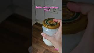 Butter selber machen [upl. by Irrac]