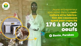 Jeune entrepreneur spécialisé dans la cuniculture et la fabrication de couveuses 176 à 5000 oeufs [upl. by Airotciv]