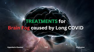 Brain Fog in Long COVID Effective Treatments and How to Overcome It [upl. by Mccahill]