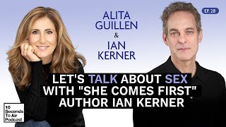 Lets Talk About Sex with quotShe Comes Firstquot Author Ian Kerner [upl. by Waller]