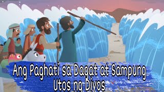 KWENTONG BIBLIYA  Ang Sampung Utos ng Diyos at Paghati sa Dagat  Tagalog Bible Stories for kids [upl. by Bui521]