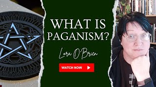 What Is Paganism Exploring Definitions and Meanings with Lora OBrien at the Irish Pagan School [upl. by Clementi976]