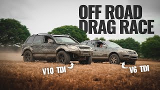 OFF ROAD DRAG RACING V10 vs V6 TDI TOUAREG [upl. by Stacee]