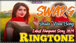 Swarg song  Ringtone Jerry  Nisha Bhatt  Sagar Pop  Latest Haryanvi Song 2024  Ringtone Master [upl. by Ahseei]