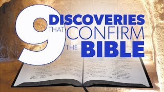 9 Discoveries that Confirm the Bible  Proof for God [upl. by Meghan]