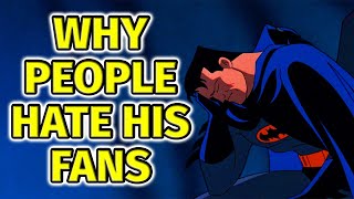 Why People Hate Batman Fans [upl. by Olimpia]