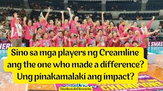 Sino sa mga players ng Creamline ang pinakamalaki ang impact The one who made the difference [upl. by Iznik]