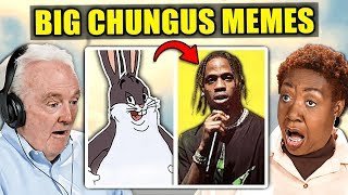 Elders React To Big Chungus Memes Compilation [upl. by Nestor]