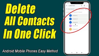 How To Delete All Contacts In One Click Android [upl. by Attebasile]