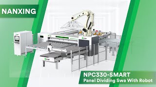 Nanxing NPC330Smart Panel Dividing with robot [upl. by Niltiak]