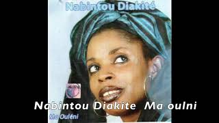 Nabintou Diakite  Ma ouleni [upl. by Neerehs524]