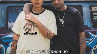 Chris MC ft L7NNON  fútil  letra [upl. by Uria762]