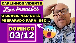 CARLINHOS VIDENTE LIVE PREVISÕES BOMBSTICAS DOMINGO 031223🇧🇷🙏 [upl. by Bergeman]