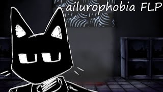 ailurophobia FLP [upl. by Lansing]