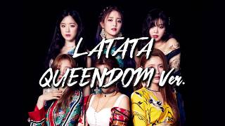 HD Audio LATATA Queendom Ver [upl. by Jacquelin735]