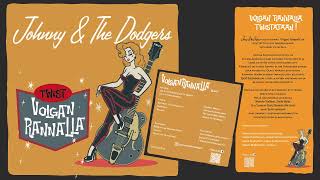 Johnny amp The Dodgers  Volgan rannalla [upl. by Ydnelg]