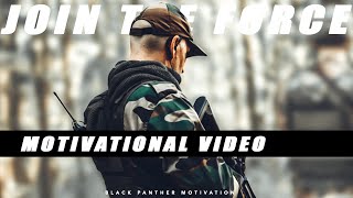 JOIN THE FORCE  Indian Army Motivational Video  Military Motivation [upl. by Eyahs]