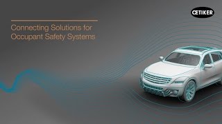 Connecting Solutions for Occupant Safety Systems [upl. by Leissam]