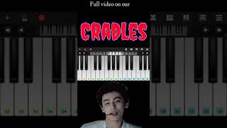 Cradles Piano Tutorial  cradles cradlespiano [upl. by Kamillah]