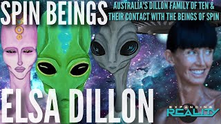 162  Elsa Dillon  Spin Beings  Australias Dillon family amp their contact with exceptional Beings [upl. by Haile]