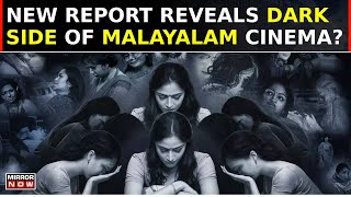 Explosive Hema Report Uncovers Sexual Abuse amp DARK Side Of Malayalam Cinema Watch  Latest News [upl. by Enaz52]