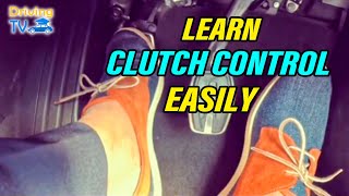 LEARN CLUTCH CONTROL IN A CAR  Learn To Understand Clutch Control The Easy Way [upl. by Astrea814]