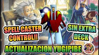 Deck SpellCaster Control SIN EXTRA DECK Recetas Castrosas elyugipibe FUN DECKLIST [upl. by Nylsor]