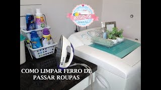 Como limpar o ferro de passar roupasmelhor dica [upl. by Ressan]