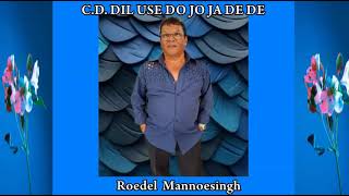 MANA JANAB NE SUNG BY ROEDEL MANNOESINGH [upl. by Canice]