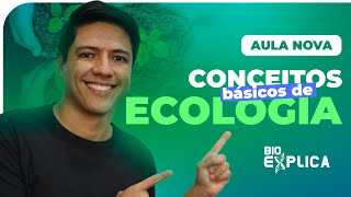 ECOLOGIA  INTRODUÇÃO E CONCEITOS  Biologia com Kennedy Ramos [upl. by Tallulah]