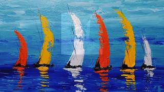 Abstract Painting Demonstration  Easy Sailboats Art with Palette Knife on Canvas [upl. by Kcitrap]