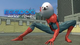 EGGDOG NO WAY HOME [upl. by Adlez]