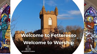 Sunday Worship 20th October 2024  Fetteresso Church [upl. by Downey]