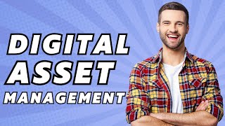 What Is Digital Asset Management 2024 [upl. by Ralyt170]