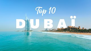 Top 10  Dubaï Émirats Arabes Unis  Visite des 10 lieux incontournables à Dubaï [upl. by Alic]