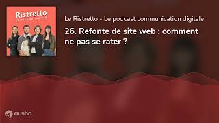 26 Refonte de site web  comment ne pas se rater [upl. by Euqinue902]