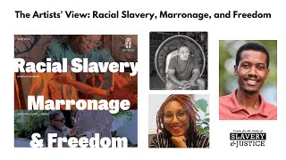 The Artists View Racial Slavery Marronage and Freedom [upl. by Alpert713]