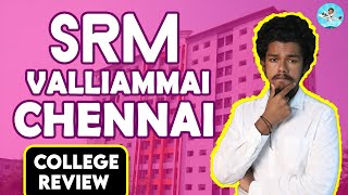 SRM Valliammai Engineering College Review  Placement  Salary Admission  Fees  Campus Review [upl. by Girish]