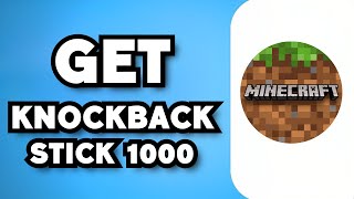 How To Get A Knockback 1000 Stick in Minecraft 2023 Guide [upl. by Ainorev433]