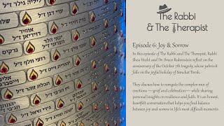 Episode 6 Joy amp Sorrow  Oct 7 amp Simchat Torah [upl. by Nanoc]