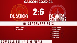 Coupe suisse  50 FC Satigny  FC Amical SaintPrex 09092023 [upl. by Nol64]