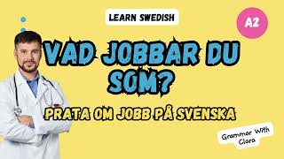 LEARN SWEDISH Vad jobbar du som [upl. by Deroo]