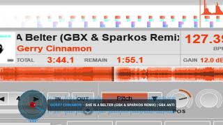 Gerry Cinnamon  She Is A Belter GBX Sparkos Remix Extra Remixed [upl. by Almeda174]