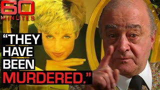 Princess Diana and Dodi were murdered says Mohamed Al Fayed  60 Minutes Australia [upl. by Ainerbas706]