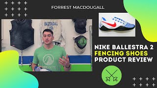 Nike Ballestra 2  Fencing Shoes Product Review [upl. by Manthei]